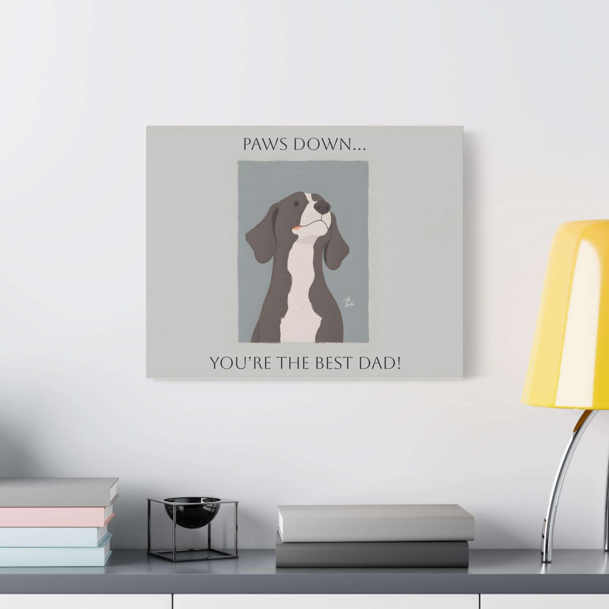 Satin Canvas - Paws Down... You're The Best Dad - Image 15